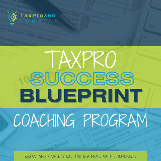 TaxPro Success Blueprint Program - Build and Scale Your Tax Preparation Business